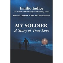 (영문도서) My Soldier: A Story of True Love Paperback, Independently Published, English, 9798390343913