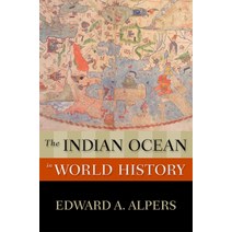 The Indian Ocean in World History, Oxford University Press, USA