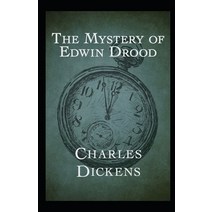 The Mystery of Edwin Drood Illustrated Paperback, Independently Published