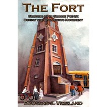 The Fort: Growing Up in Grosse Pointe During the Civil Rights Movement Paperback, Trimble Hollow Press