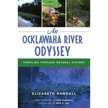 An Ocklawaha River Odyssey: Paddling Through Natural History Paperback, History Press
