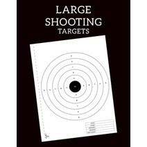Large Shooting Targets: Training targets range from practice to advanced qualification Paperback, Independently Published, English, 9798577706715