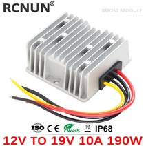 RCNUN 12 V ~ 24V 19 1A 3A 5A 20A 스텝 업 부스트 DC 컨버터 자동차 노트북 전원 공급 장치 충전기, 03 12V to 19V 10A