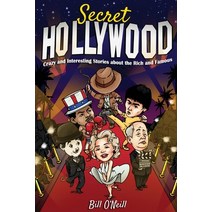 Secret Hollywood: Crazy and Interesting Stories about the Rich and Famous Paperback, Lak Publishing, English, 9781648450730