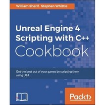 Unreal Engine 4 Scripting with C++ Cookbook, Packt Publishing