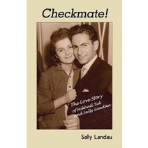 Checkmate! The Love Story of Mikhail Tal and Sally Landau Paperback, Limited Liability Company E..., English, 9785604176962