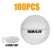 에어어 50100Pcs 에어 프라이어 일회용 양피지 라이너 오일 증거 종이 트레이 비 스틱 베이킹 매트 액세서리 SquareRound, [08] 100Pcs 16cm Round W