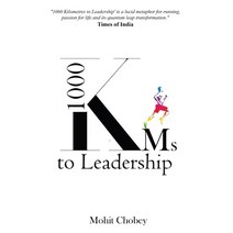 (영문도서) 1000 KMs to Leadership Paperback, Invincible Publisher, English, 9788194548102