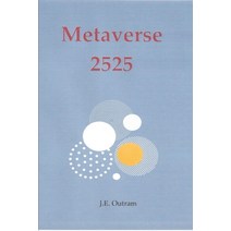 (영문도서) Metaverse 2525 Paperback, Independently Published, English, 9798373646604