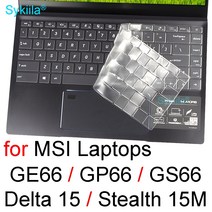키보드 커버 MSI GS66 스텔스 15M 레이더 벡터 레오파드 델타 실리콘 노트북 프로텍터 스킨 케이스 액세서, 05 for Vector GP66