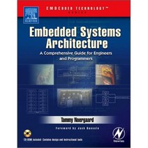 Embedded Systems Architecture : A Comprehensive Guide For Engineers And Programmers, Newnes