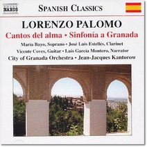[CD] Jean-Jacques Kantorow 로렌조 팔로모: 칸토스 델 알마 신포니아 그라나다 (Lorenzo Palomo: Cantos del alm...