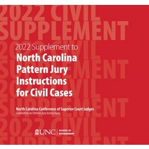 (영문도서) June 2022 Supplement to North Carolina Pattern Jury Instructions for Civil Cases Paperback, Unc School of Government, English, 9781642380699