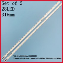 새로운 2 개/몫 L50E5000A V500H1-LS5-TLEM4 V500H1-LS5-TREM4 LED 램프 스트립 V500HJ1-LE1 LS5 28LED 315MM