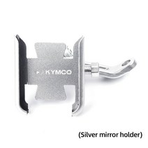 오토바이 전자 부속품 kymco xciting 250 300 350 400 500 시내, 은색 거울 홀더