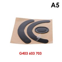 로지텍 G302 G303 G402 유선 G502 G304 G403 G603 G703 G602 G903 G900 마우스 풋 패드 스티커 미끄럼 방지, 05 G403 603  703, 한개옵션1