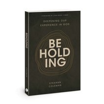 (영문도서) Beholding: Deepening Our Experience in God Paperback, David C Cook, English, 9780830785186