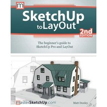 (영문도서) SketchUp to LayOut Paperback, Bizfound, LLC, English, 9780996539333