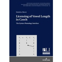 Licensing of Vowel Length in Czech; The Syntax-Phonology Interface Hardcover, Peter Lang D, English, 9783631717059