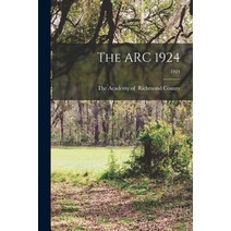 (영문도서) The ARC 1924; 1924 Paperback, Legare Street Press, English, 9781014783813