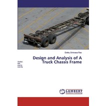 Design and Analysis of A Truck Chassis Frame Paperback, LAP Lambert Academic Publis..., English, 9786139449880