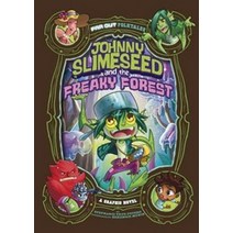 Johnny Slimeseed and the Freaky Forest:A Graphic Novel, Stone Arch Books