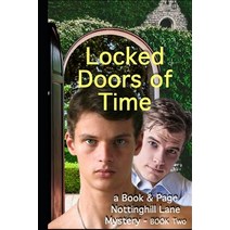 (영문도서) Locked Doors of Time: A Book & Page Nottinghill Lane Mystery - Book 2 Paperback, Independently Published, English, 9781070364063