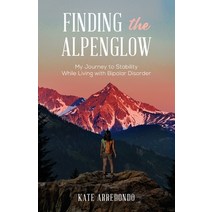 (영문도서) Finding the Alpenglow Paperback, New Degree Press, English, 9781637307052