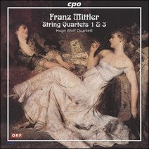 [CD] Hugo Wolf Quartett 프란츠 미틀러: 현악 사중주 1번 3번 (Franz Mittler: String Quartets)