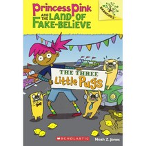 Princess Pink and the Land of Fake-Believe 4 Jack and the Snackstalk (A Branches Book)