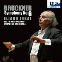 [CD] Eliahu Inbal 브루크너: 교향곡 6번 [1881년 노박 판본] (Bruckner: Symphony No. 6)