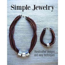 Simple Jewelry: Handcrafted Designs and Easy Techniques, Guild of Master Craftsman Pubns ltd