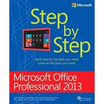 Microsoft Office Professional 2013: Step by Step, Microsoft Pr