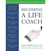 Becoming a Life Coach: A Complete Workbook for Therapists, New Harbinger Pubns Inc