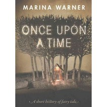 Once Upon a Time: A short history of fairy tale, Oxford Univ Pr