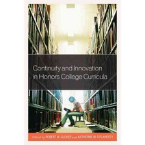 Continuity and Innovation in Honors College Curricula, Rowman & Littlefield Pub Inc