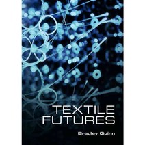 Textile Futures : Fashion Design and Technology, Berg Publishers