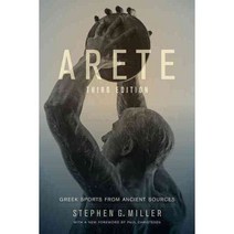 Arete: Greek Sports from Ancient Sources, Univ of California Pr