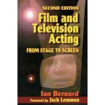 Film and Television Acting: From Stage to Screen, Focal Pr