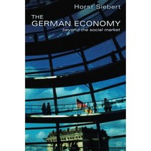The German Economy: Beyond the Social Market Paperback, Princeton University Press