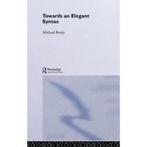 Towards an Elegant Syntax Hardcover, Routledge