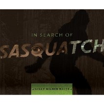 In Search of Sasquatch Hardcover, Houghton Mifflin