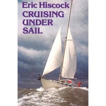 Cruising Under Sail Paperback, Adlard Coles Nautical Press