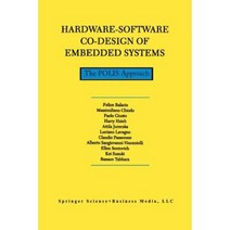 Hardware-Software Co-Design of Embedded Systems: The Polis Approach Paperback, Springer