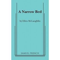 A Narrow Bed Paperback, Samuel French, Inc.