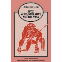 Epos Word Narrative and the Iliad Paperback, Palgrave MacMillan