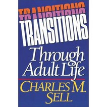 Transitions Through Adult Life Paperback, Zondervan