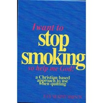 I Want to Stop Smoking...So Help Me God!: A Christian-Based Approach to Use When Quitting Paperback, Mactech Services, Inc