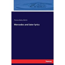 Mercedes and Later Lyrics Paperback, Hansebooks