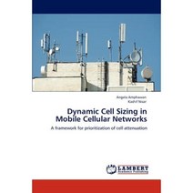 Dynamic Cell Sizing in Mobile Cellular Networks Paperback, LAP Lambert Academic Publishing